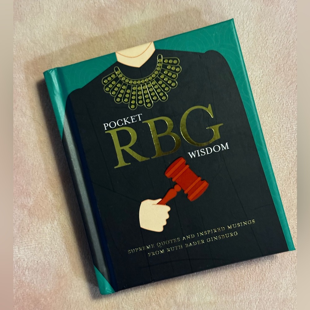 NWOT/ “POCKET RGB WISDOM SUPREME QUOTES& INSPIRED MUSINGS: RUTH BADER GINSBURG”